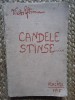 Candele Stinse - Victor Eftimiu, Editura Flacara, 1915