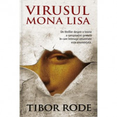 Virusul Mona Lisa - Tibor Rode