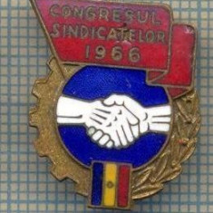 Y 843 INSIGNA - CONGRESUL SINDICATELOR 1966 -PENTRU COLECTIONARI