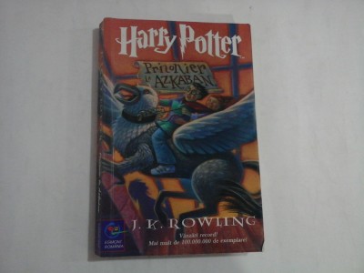 HARRY POTTER SI PRIZONIERUL DIN AZKABAN - J.K. ROWLING - ed. Egmont foto