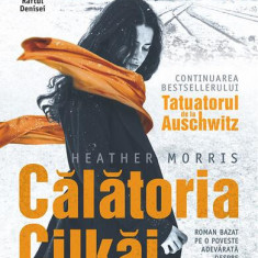 Călătoria Cilkăi - Paperback brosat - Heather Morris - Humanitas Fiction