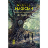 Regele magician (Seria Magicienii, partea a II-a - LEV GROSSMAN