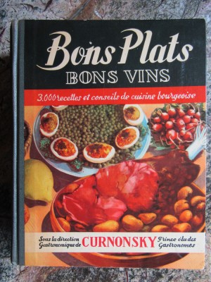 Bons Plats Bons Vins - Curnonsky foto