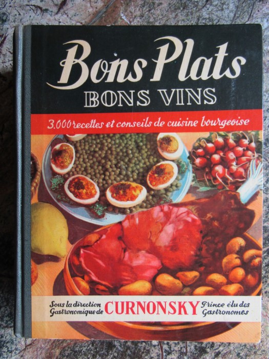 Bons Plats Bons Vins - Curnonsky