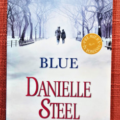 Blue. Editura Litera, 2018 - Danielle Steel