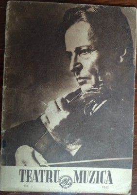 REVISTA TEATRU SI MUZICA NR. 4/1955: NECROLOG GEORGE ENESCU foto