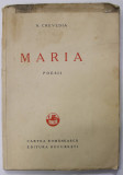 MARIA , POESII de N. CREVEDIA , 1938 , CONTINE EX LIBRISUL LUI MARIN SORESCU *