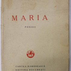 MARIA , POESII de N. CREVEDIA , 1938 , CONTINE EX LIBRISUL LUI MARIN SORESCU *