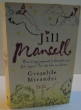 GRESELILE MIRANDEI de JILL MANSELL, 2008