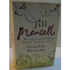GRESELILE MIRANDEI de JILL MANSELL, 2008
