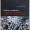 ISTORIA NESPUSA A RAZBOAIELOR SI CONFLICTELOR INTERETNICE DIN ROMANIA MODERNA VOL. VIII de DAN SILVIU BOERESCU , 2018