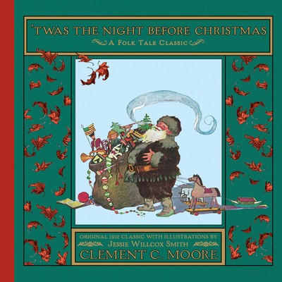 Twas the Night Before Christmas: A Visit from St. Nicholas