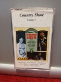 Caseta audio Originala COUNTRY SHOW - Selectiuni (1980/CBS/UK) - ca Noua, Rap, Columbia