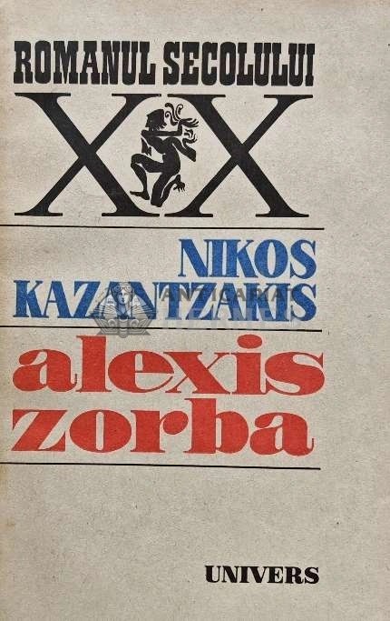 Alexis Zorba - 1987 - Nikos Kazantzakis (AE171)