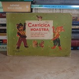 I. HOREA - CARTICICA NOASTRA , ILUSTRATII V. APOSTOLOIU , 1963 *