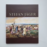 Annemarie Podlipny Hehn, Stefan Jager / Stefan J&auml;ger 1877-1962. Album monografic dedicat pictorului banatean, Timisoara, ed. bilingva, 2021
