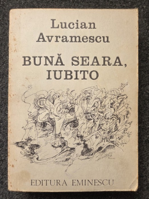BUNA SEARA, IUBITO - Lucian Avramescu
