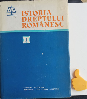 Istoria dreptului romanesc Ioan Ceterchi Vladimir Hanga vol I foto
