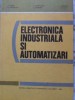 Electronica Industriala si Automatizari - S. Florea, Munteanu, Dumitrache, Dumitriu, Gaburici - Didactica 1983 - Electrotehnica