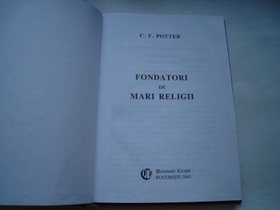 Fondatori de mari religii - C.F. Potter foto