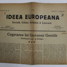 IDEEA EUROPEANA - SOCIALA , CRITICA , ARTISTICA si LITERARA , ZIAR , ANUL IV , NR. 96 , DUMINICA , 2-9 IULIE , 1922