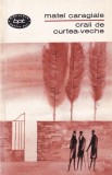 Mateiu Caragiale - Craii de Curtea-Veche