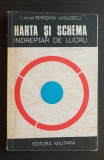 Harta și schema. &Icirc;ndreptar de lucru - Spiridon Vasilescu