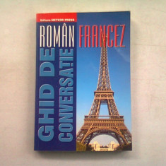 GHID DE CONVERSATIE ROMAN FRANCEZ - DAN DUMITRESCU