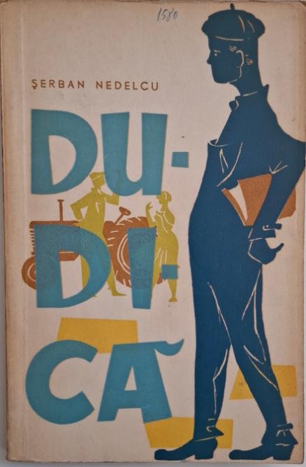 Dudica &ndash; Serban Nedelcu