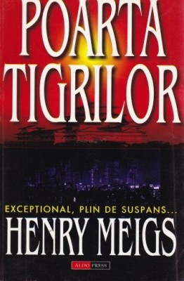 Henry Meigs - Poarta tigrilor foto