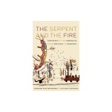 The Serpent and the Fire: Poetries of the Americas from Origins to Present