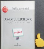 Comertul electronic Legislatie 2007