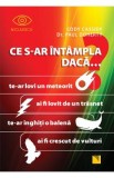 Ce s-ar intampla daca... - Cody Cassidy, Paul Doherty