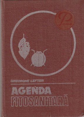 GHEORGHE LEFTER - AGENDA FITOSANITARA foto