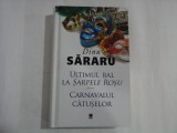 ULTIMUL BAL LA SARPELE ROSU - CARNAVALUL CATUSELOR - DINU SARARU