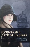 FEMEIA DIN ORIENT EXPRESS - Lindsay Ashford