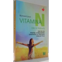 VITAMINA N (DE LA NATURA) de RICHARD LOUV , 2017