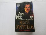 Anne Rice - Regina damnatilor