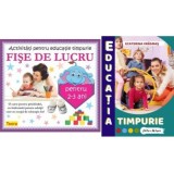 Pachet educatia timpurie. Fise de lucru pentru 2-3 ani - Diana Rotaru, Ecaterina Vrasmas