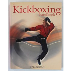 KICKBOXING HANDBOOK by JOHN RITSCHEL , 2004