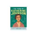 The Story of Katherine Johnson: A Biography Book for New Readers