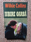 WILKIE COLLINS: IUBIRE OARBA
