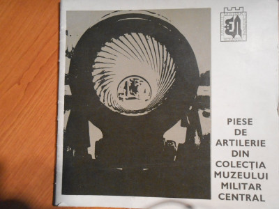 Piese de artilerie din colectia Muzeului Militar Central, 60 de imagini foto