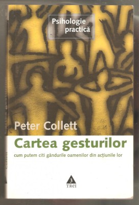 Peter Collett-Cartea Gesturilor foto