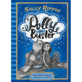Cumpara ieftin Polly Si Buster:Vrajitoarea Rebela, Sally Rippin - Editura Humanitas