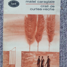 MATEI CARAGIALE - CRAII DE CURTEA-VECHE, 1965, BPT nr 309, 281 pagini