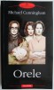 Orele &ndash; Michael Cunningham