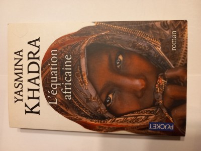YASMINA KHADRA - L&amp;#039;EQUATION AFRICAINE foto