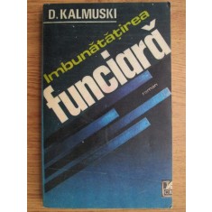 D. Kalmuski - Imbunatatirea funciara