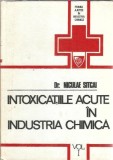 Intoxicatiile acute in industria chimica (volumul 1) - Niculae Sitcai